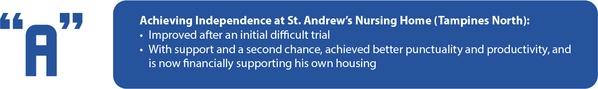 Achieving Independence at St. Andrew’s Nursing Home (Tampines North) IES TEWIP Testimonial A